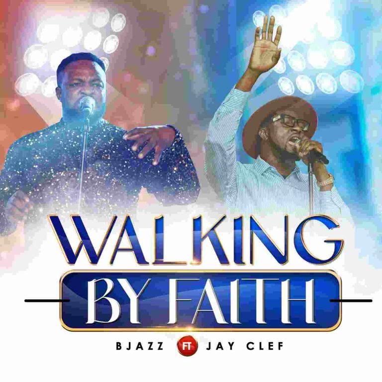 Bjazz Walking By Faith