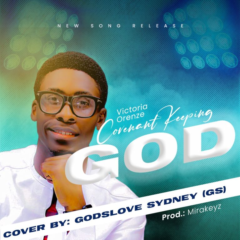 Godslove Sydney Covenant Keeping God