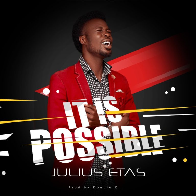 Julius Etas It is Possible
