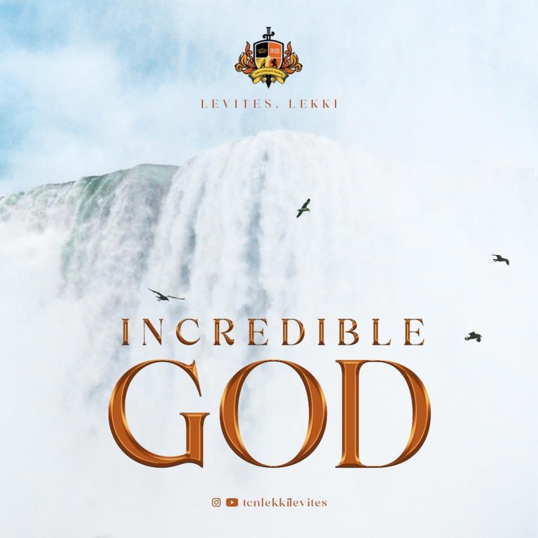 TNC Lekki Levites Incredible God