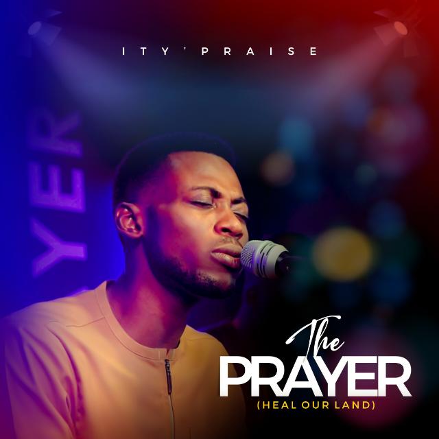 Ity'Praise The Prayer