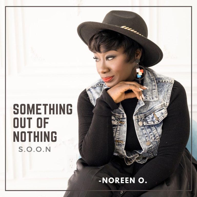 Noreen O. Something Out of Nothing