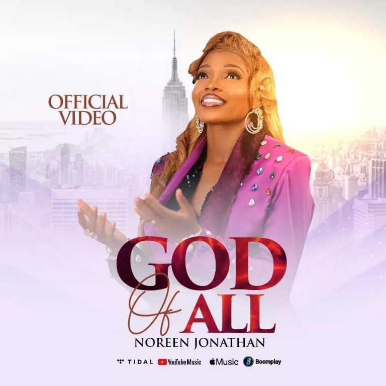 Download Mp3 God of All by Noreen Jonathan