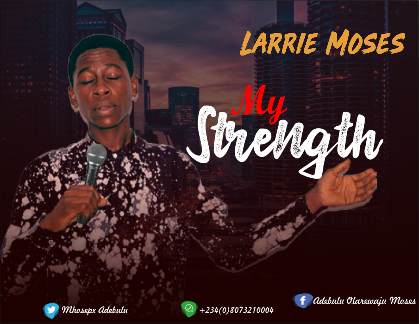 Larrie Moses My Strength