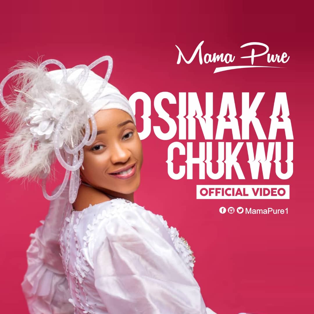 Mama Pure – Osinaka chukwu