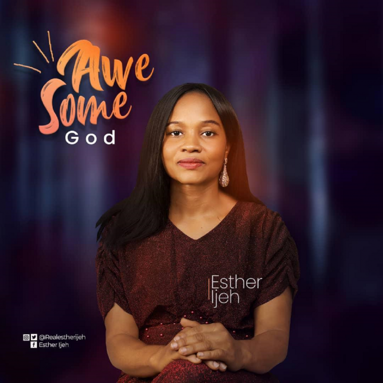 Awesome God by Esther Ijeh Mp3 Download