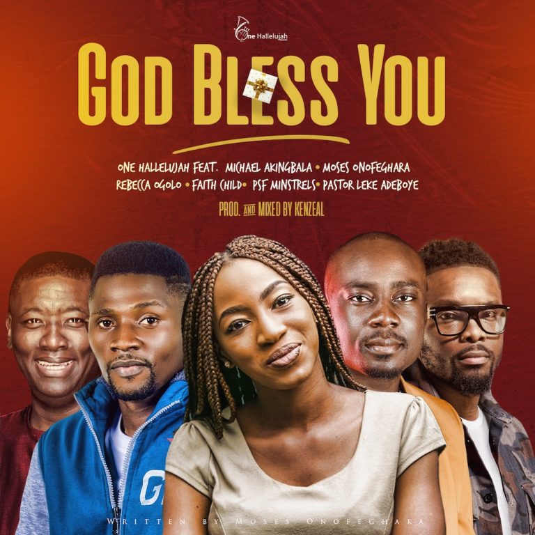 God Bless You by One Halleluyah Records Free Mp3 DOwnload