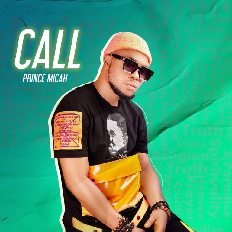 Call by Prince Micah Mp3 DOwnload