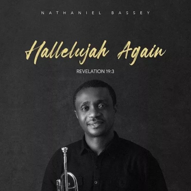Hallelujah Again Album by Nathaniel Bassey
