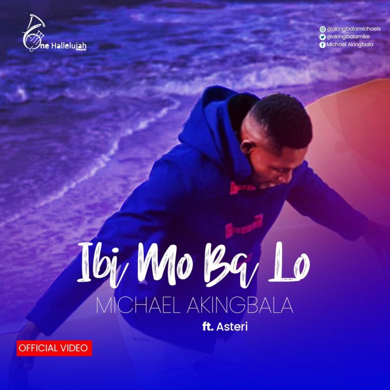Ibi Mo Ba Lo by Michael Akingbala Mp3 Download