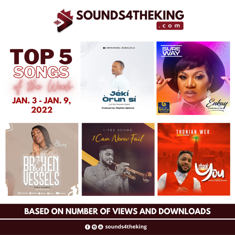 Top 5 Nigerian Gospel Songs Week 1 January 2022