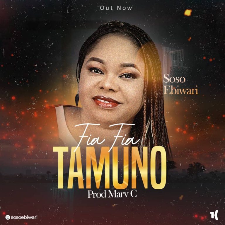 Download MP3 Fia Fia Tamuno by Soso Ebiwari 