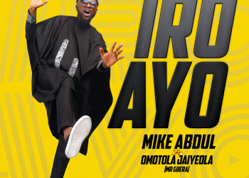 Iro Ayo by Mike Abdul ft Omotola Jaiyeola