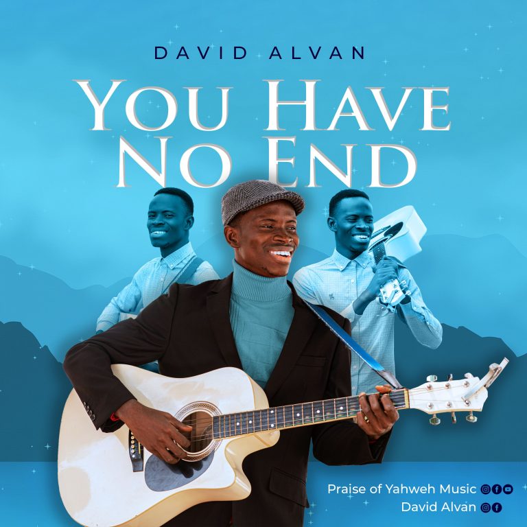 You Have No End by David Alvan MP3 DOWNLOAD