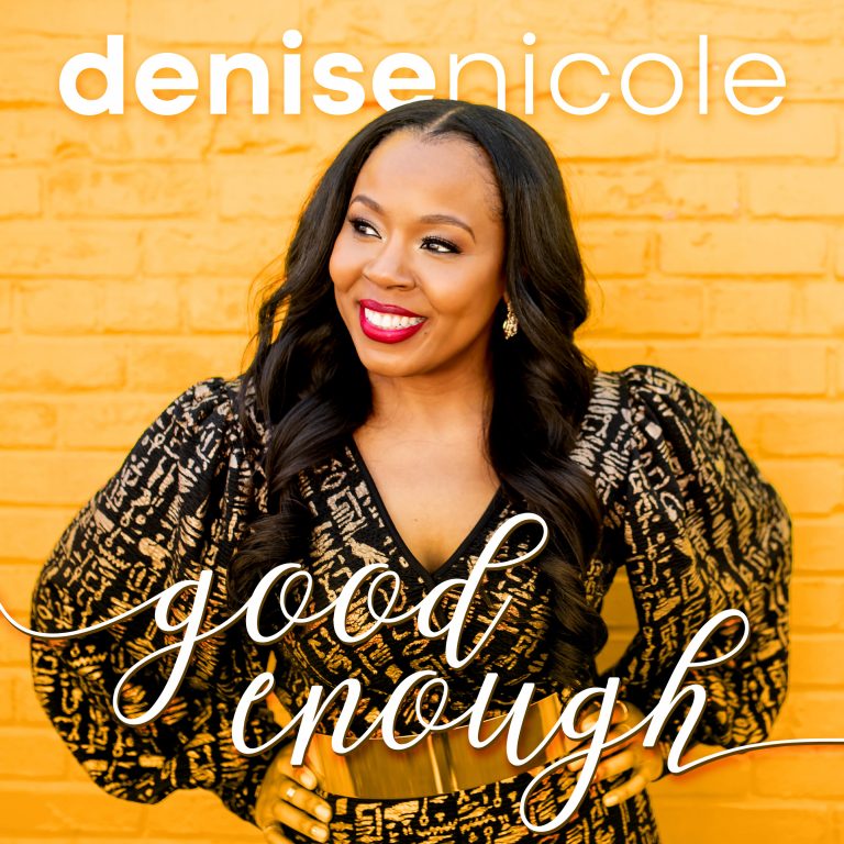 Good Enough by Denise Nicole mp3 download