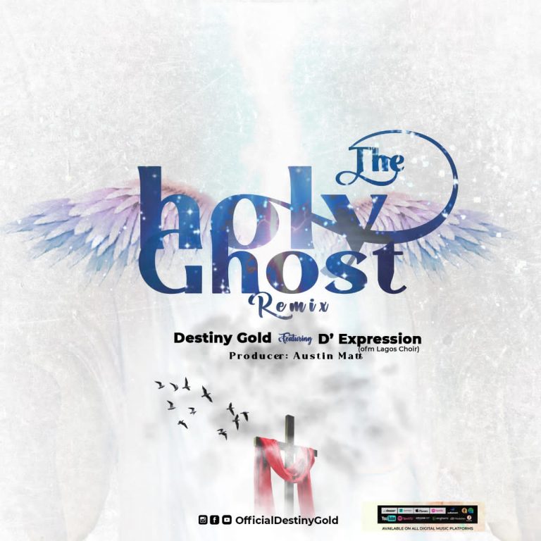 The Holy Ghost by Destiny Gold MP3 DOWNLOAD 