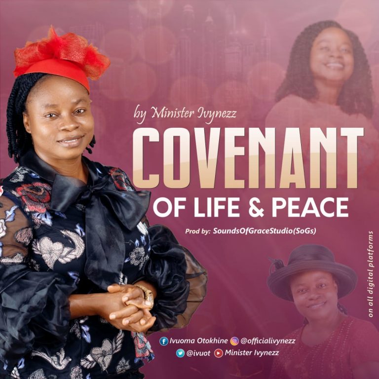 Covenant of Live & Peace by minister ivyness