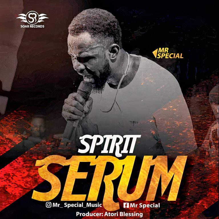 Download Song: Mr. Special – Spirit Serum (Lyrics, Audio) Allmusicpo.com