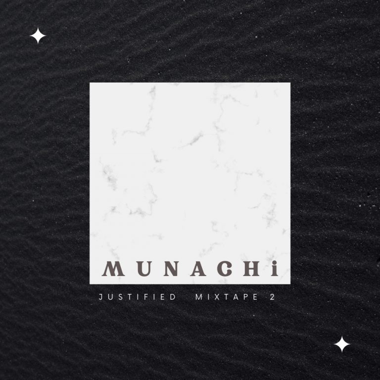 Munachi Justified Mixtape 2