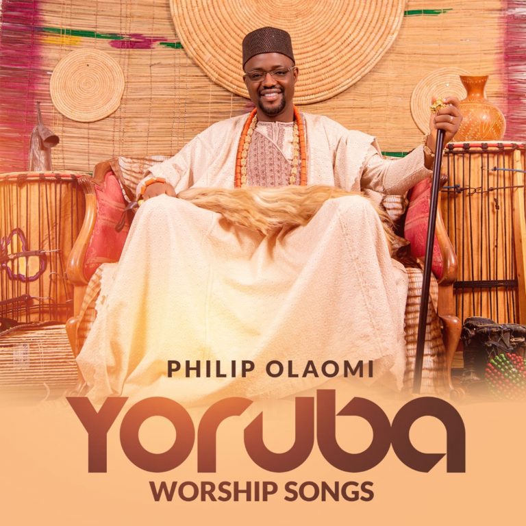 Yoruba Worship Songs album by Philip Olaomi 
