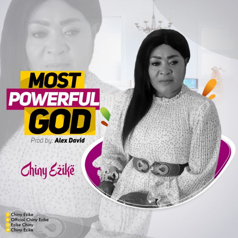 Most Powerful God by Chiny Ezike