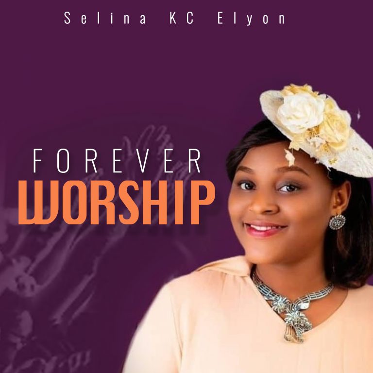 Selina KC Elyon Forever Worship Album 