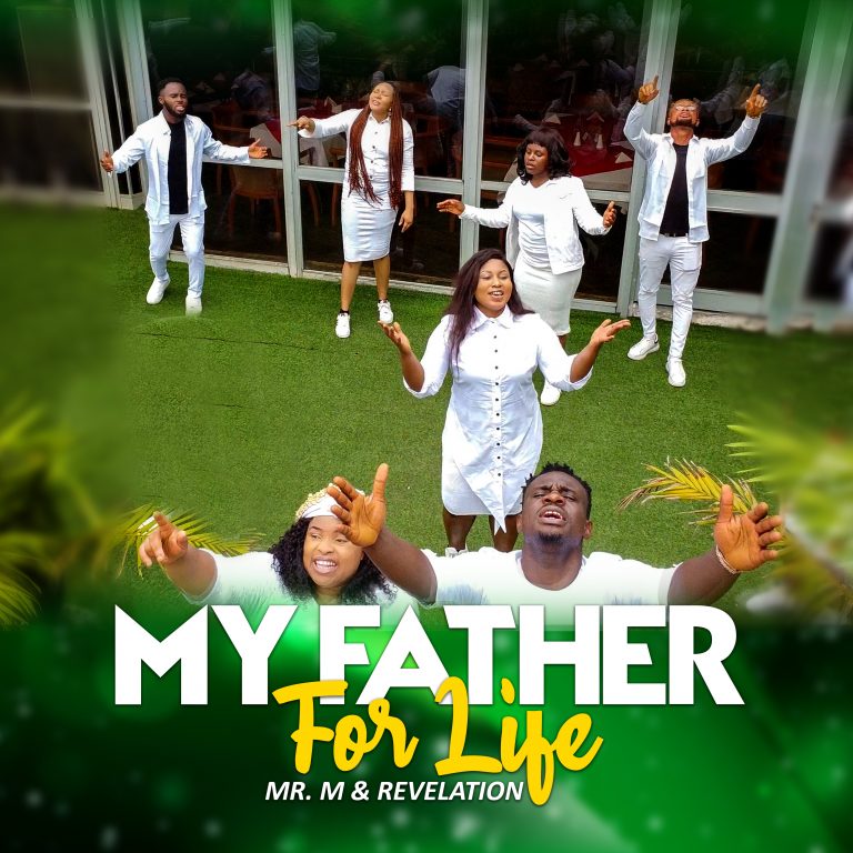 my father for life by mr m and revelation mp3 download