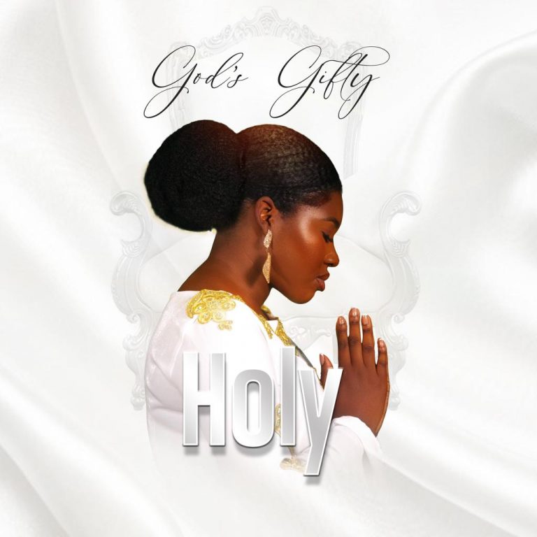 Holy by God’s Gifty 