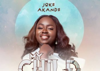 My Child (Wa Jogun) by Joke Akande
