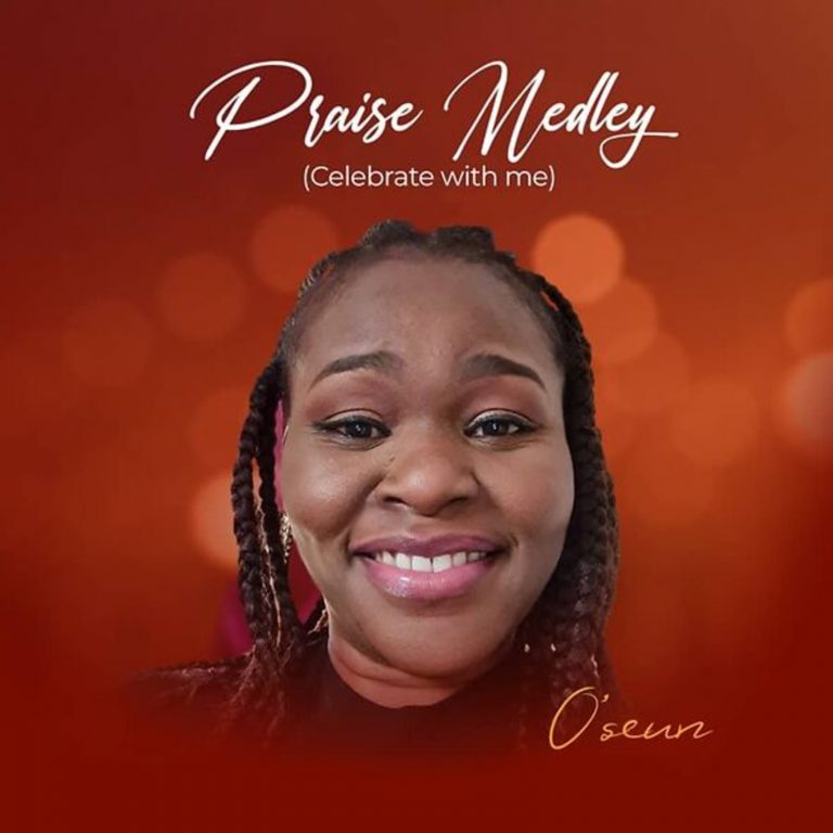 Praise Medley by O’Seun 