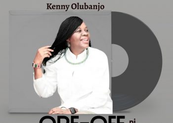Ore Ofe Ni by Kenny Olubanjo