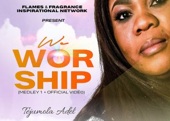 Tejumola Adel We Worship Medley 1