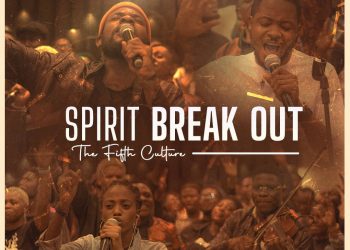 Spirit Break Out by The Fifth Culture