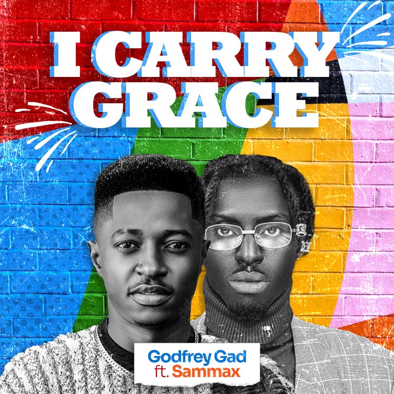 Godfrey Gad I Carry Grace