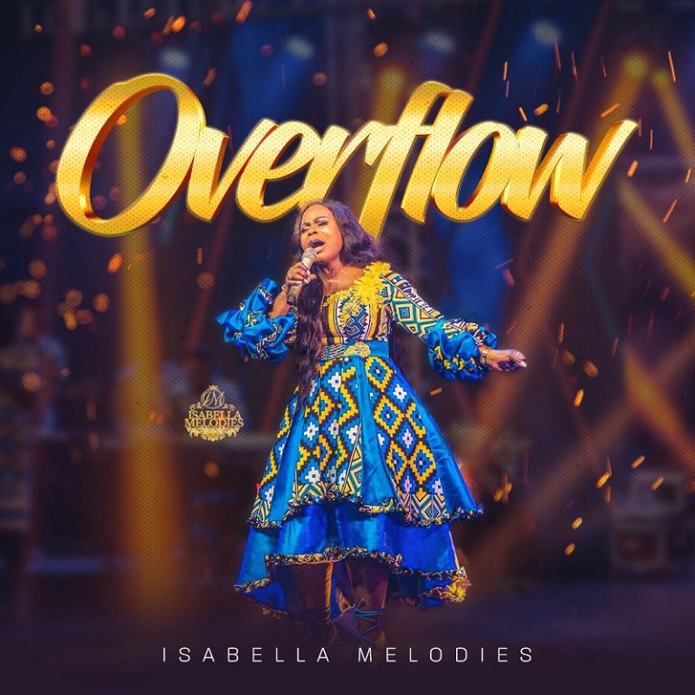 Isabella Melodies OVerflow Lyrics 
