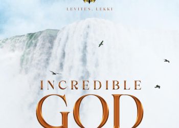 TNC Lekki Levites Incredible God