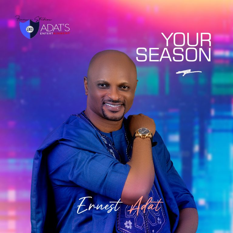Ernest Adat Your Season 