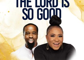 Download MP3: Stacy Egbo – The Lord is So Good ft. Michael Stuckey (Lyrics, MP4 Video