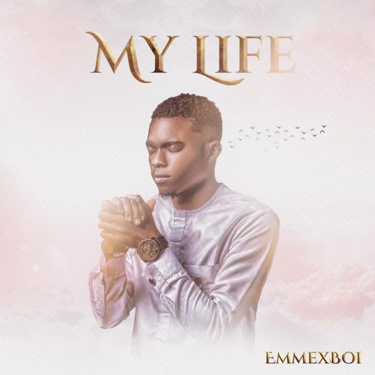 Download MP3 My Life by Emmexboi