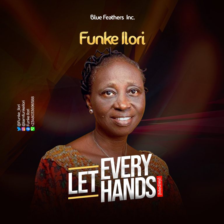 Download MP3 Let Every Hands by Funke Ilori