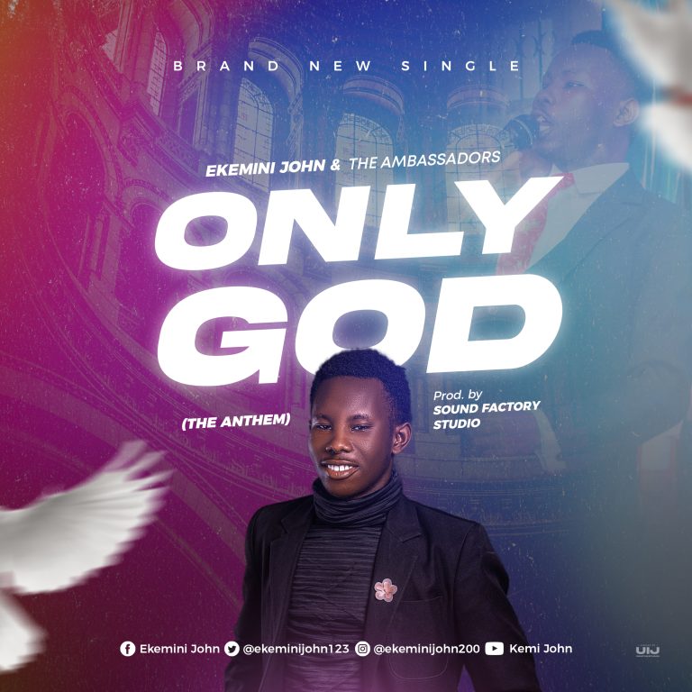 Download Mp3 Only God by Ekemini John