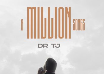 News: Dr Tj unveils Sophomore album title & tracklist ‘A Million Songs’