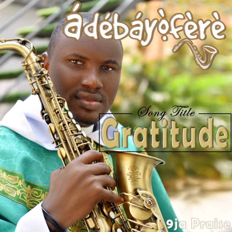 Adebayofere Gratitude