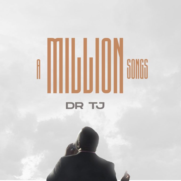 Dr TJ A Million Songs Album Download