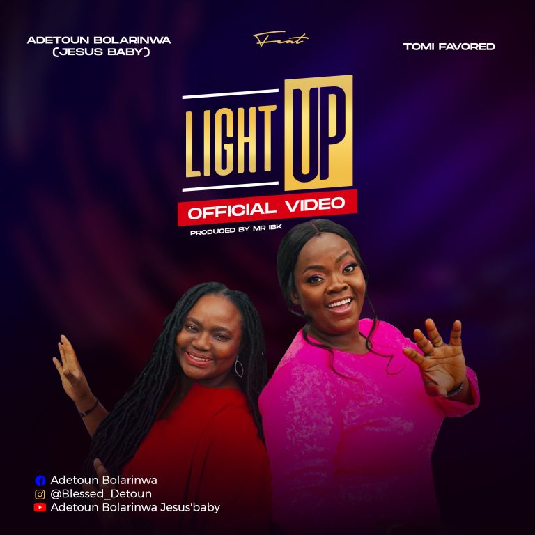 Adetoun Bolarinwa Light Up ft. Tomi Favoured