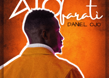 Daniel Ojo ReleasedHis First Afrobeat Song – Atorarati