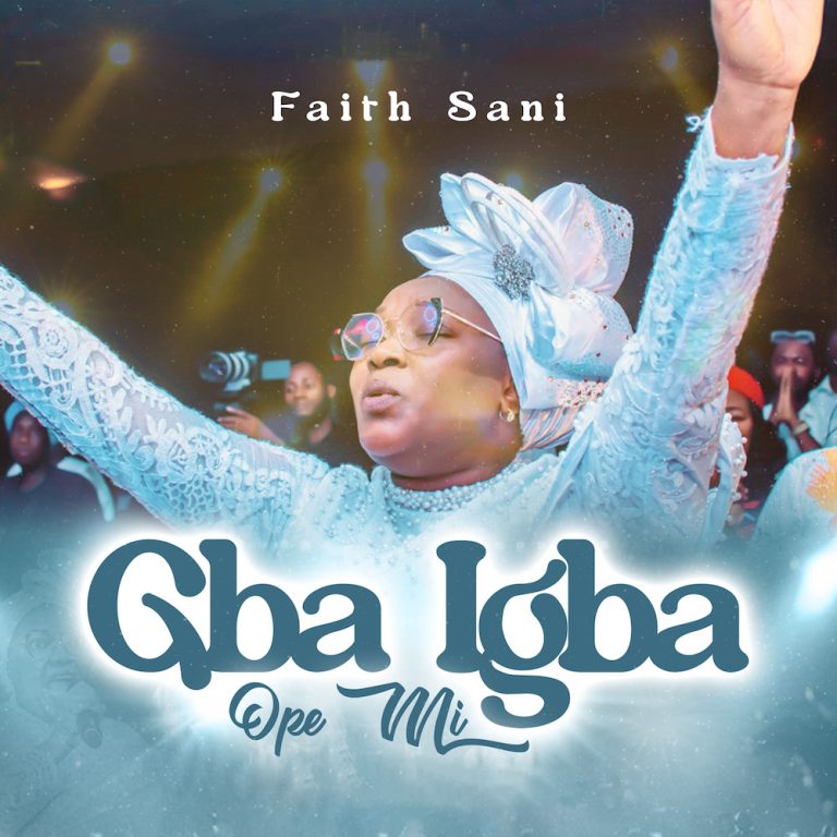 Faith Sani Gba Igba Ope Mi MP3 Download