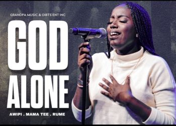 Mama Tee God Alone ft Awipi and Rume