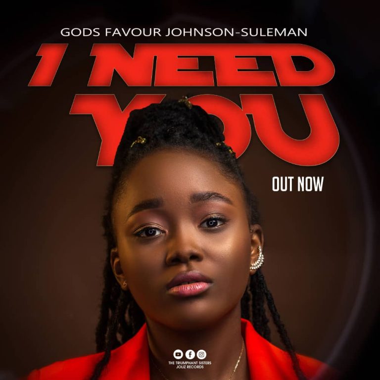 God'sfavour Johnson Suleman I Need You MP3 Download