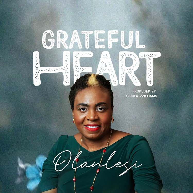 Olanlesi Grateful Heart MP3 Download